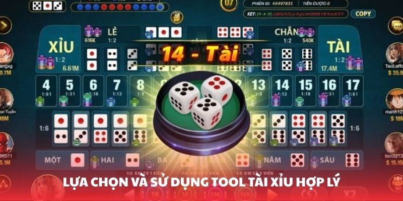 Lựa chọn và sử dụng tool tài xỉu hợp lý